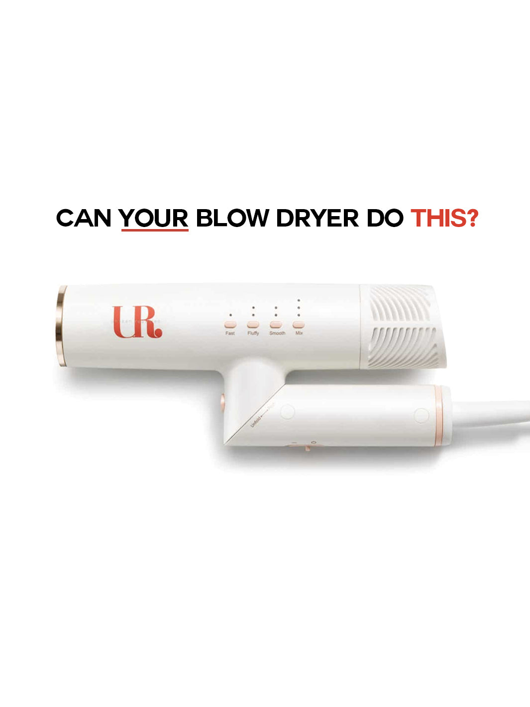 UR - Blow Dryer